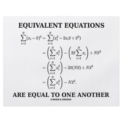 Equivalent Equations Are Equal To One Another by wordsunwords