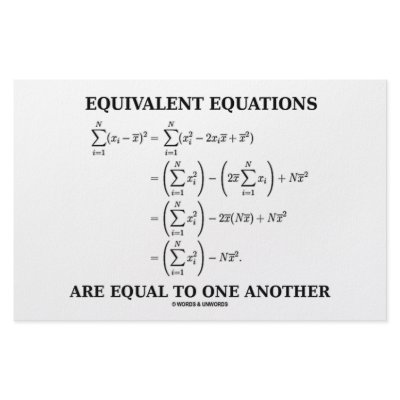 Equivalent Equations Are Equal To One Another by wordsunwords