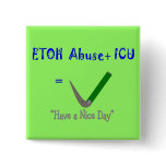 ER ICU Nurse "ETOH Abuse =Intubation" buttons