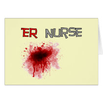 ER  Nurse Funny T-Shirts & Gifts Card