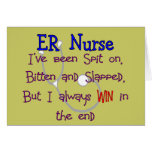 ER Nurse "SPIT ON BITTEN  and SLAPPED" Greeting Cards