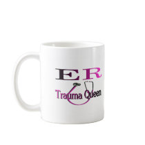 ER Nurse "Trauma Queen" Shirt/Gifts Coffee Mugs
