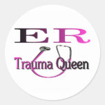 ER Nurse "Trauma Queen" Shirt/Gifts Round Sticker