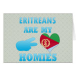 Eritreans are my Homies Greeting Cards