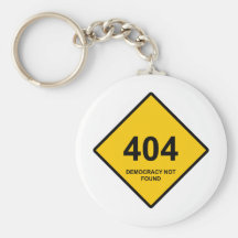 Error 404: Democracy Not Found Keychains