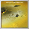 Eruption on Jupiter's moon Io posters
