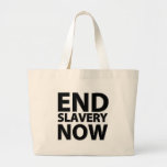 esclavage de fin maintenant sacs