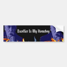 Escoffier Is My Homeboy Bumper Stickers
