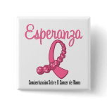 Esperanza Liston Rosa - Cancer de Mama Pinback Button