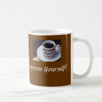 Espresso Yourself! mugs