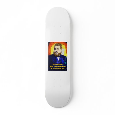 Essential Spurgeon Skateboard by justificationbygrace