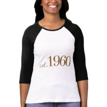 Est 1960 t-shirts