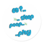 Est..sleep..poop..play Stickers
