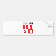 Established 1959 Birthday Designs Bumper Sticker