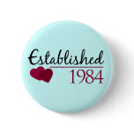 Established 1984 buttons