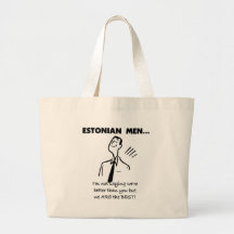 Estonian Men Are Best Bag