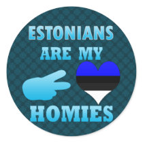 Estonians are my Homies Sticker