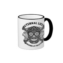 Eternal Life Begins at Death Mugs