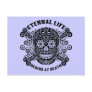 Eternal Life Begins at Death Post Cards