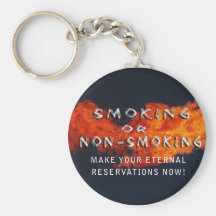 ETERNAL RESERVATIONS - SMOKING OR NON-SMOKING KEY CHAINS