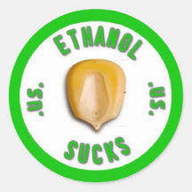Ethanol Sucks Stickers
