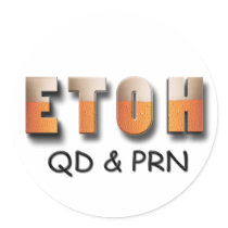 ETOH QD and PRN Sticker
