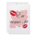 Eu amo-te - Portuguese I love you