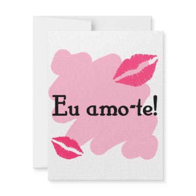 Eu amo-te - Portuguese I love you Invitation by shopaholicchick