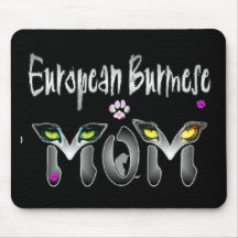 European Burmese Mom Gifts Mouse Pad