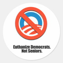 Euthanize Democrats. Not Seniors Sticker