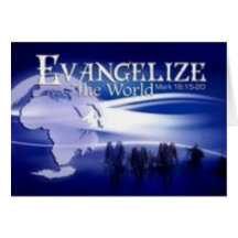 evangelise the world greeting card