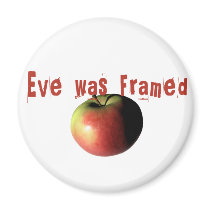 Eve was framed magnet