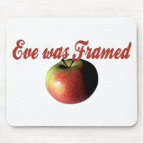 Eve was framed mouse pad