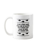 Even a fish could stay out of trouble mugs