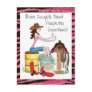 Even Cowgirls Need Pampering! postcards