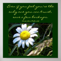 Even if you feel you're the only one..Quote Poster