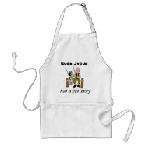 Even Jesus had a fish story Christian saying Apron
