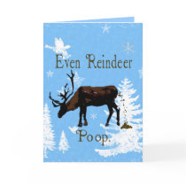 Even Reindeer Poop Funny Christmas Greeting Card