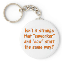 Ever notice that coworker starts with "cow"