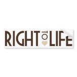 Every Child has a RIGHT TO LIFE Bumper Stickers