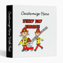 Every Day Heroes Firefighters T-shirts and Gifts Binder