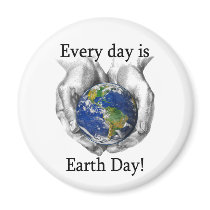 Every day is Earth Day Fridge Magnets