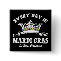 Every Day Mardi Gras in New Orleans