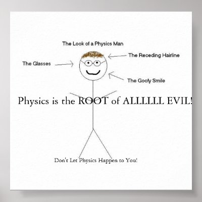 Every Physics Teacher Posters by gabbygirlie87