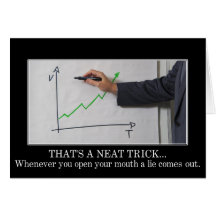 Every time you speak a lie escapes greeting cards