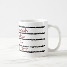 Everybody Follows the Bass Player Mug