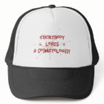 Everybody Loves A Cosmetologist hats