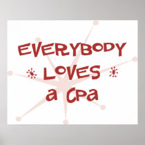 Everybody Loves A CPA Print