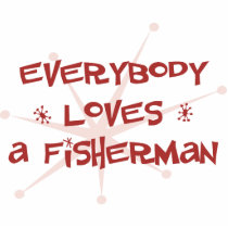 Everybody Loves A Fisherman Photo Sculpture