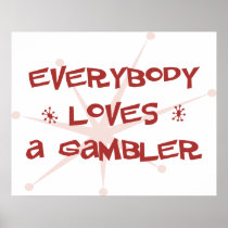 Everybody Loves A Gambler Poster